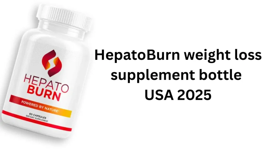HepatoBurn Review Does This Weight Loss Supplement Really Work?